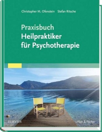 Praxisbuch Heilpraktiker für Psychotherapie