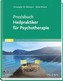 Praxisbuch Heilpraktiker für Psychotherapie