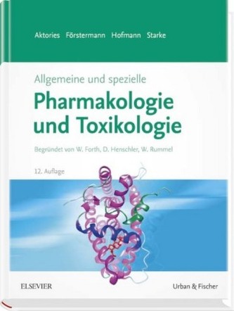 Allgemeine und spezielle Pharmakologie und Toxikologie