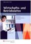 Wirtschaftslehre für gewerbliche Berufsschulen und Berufsfachschulen