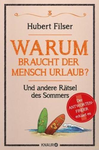 Warum braucht der Mensch Urlaub?