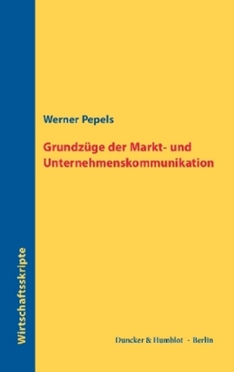 Grundzüge der Markt- und Unternehmenskommunikation