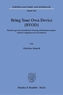 Bring Your Own Device (BYOD)