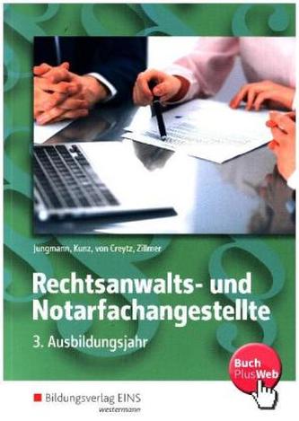 Rechtsanwalts- und Notarfachangestellte - 3. Ausbildungsjahr