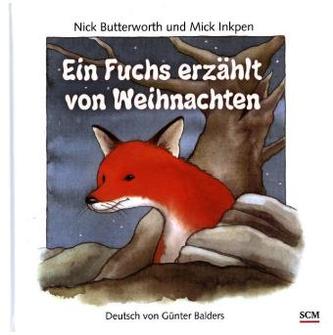 Ein Fuchs erzählt von Weihnachten