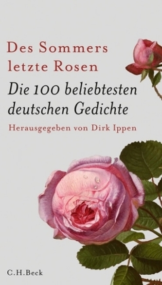Des Sommers letzte Rosen Des Sommers letzte Rosen