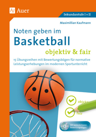 Noten geben im Basketball - objektiv & fair, m. CD-ROM