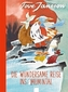 Die Mumins. Die wundersame Reise ins Mumintal
