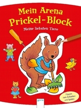 Mein Arena Prickel-Block. Meine liebsten Tiere