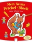 Mein Arena Prickel-Block. Meine liebsten Tiere