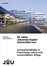 50 Jahre Johannes Kepler Universität Linz. Bd.2