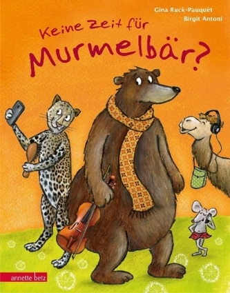 Keine Zeit für Murmelbär? Keine Zeit für Murmelbär?
