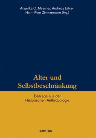Alter und Selbstbeschränkung