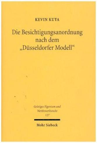 Die Besichtigungsanordnung nach dem Düsseldorfer Modell