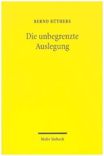 Die unbegrenzte Auslegung