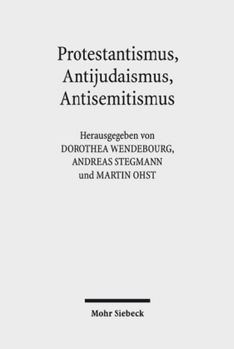 Protestantismus, Antijudaismus, Antisemitismus