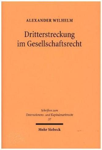 Dritterstreckung im Gesellschaftsrecht