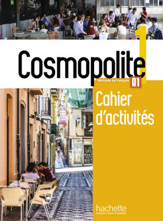 Cosmopolite - Cahier d'activités, m. Audio-CD. Bd.1