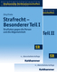 Strafrecht Besonderer Teil I + Besonderer Teil II, 2 Bde.