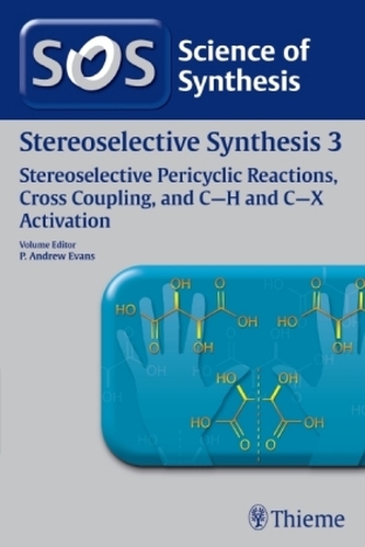 Stereoselective Pericyclic Reactions, Cross Coupling, and C-H and C-X Activation