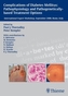 Pathophysiology and pathogenetically based tretment options of diabetic complications