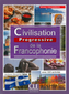Civilisation progressive de la francophonie - Niveau intermédiaire