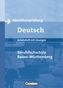 Abschlussprüfung Deutsch, Berufsfachschule Baden-Württemberg