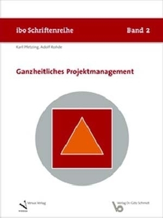 Ganzheitliches Projektmanagement