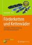 Förderketten und Kettenräder