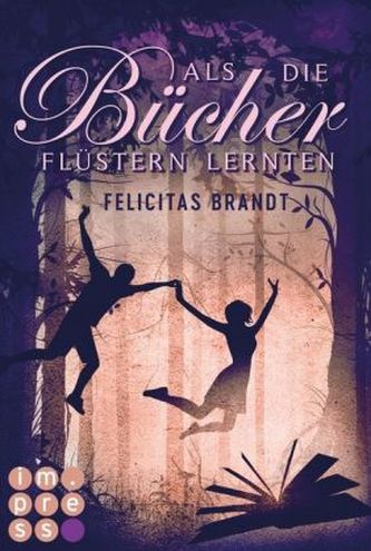 Als die Bücher flüstern lernten Als die Bücher flüstern lernten