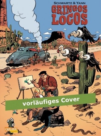 Gringos Locos. Bd.1