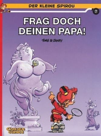 Der kleine Spirou - Frag doch deinen Papa!