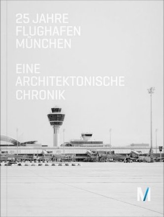 25 Jahre Flughafen München 25 Jahre Flughafen München