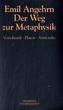 Der Weg zur Metaphysik