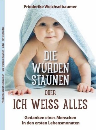 Die würden staunen oder ich weiß alles