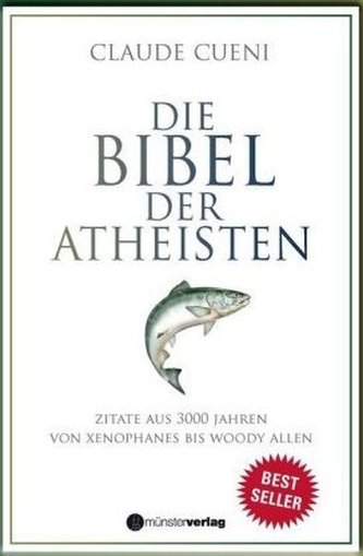 Die Bibel der Atheisten