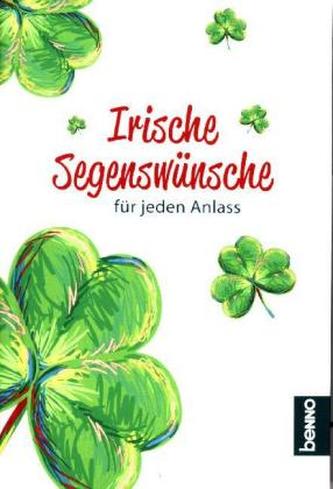Irische Segenswünsche für jeden Anlass