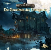 Das schwarze Auge - Die Geweihten des Totengottes, 1 Audio-CD