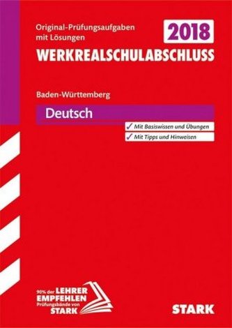 Werkrealschulabschluss Baden-Württemberg 2018 - Deutsch 10. Klasse