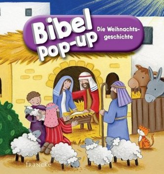 Bibel-Pop-up Die Weihnachtsgeschichte Bibel-Pop-up Die Weihnachtsgeschichte