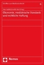Ökonomie - medizinische Standards - rechtliche Haftung