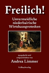Freilich! Unvermeidliche bairische Wirtshausgrotesken