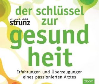 Der Schlüssel zur Gesundheit, 5 Audio-CDs