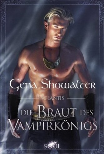 Atlantis - Die Braut des Vampirkönigs Atlantis - Die Braut des Vampirkönigs