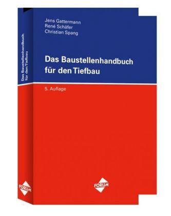 Das Baustellenhandbuch für den Tiefbau