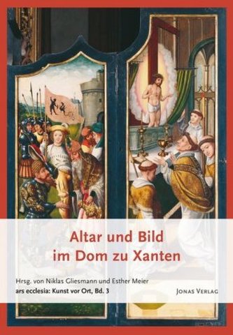 Altar und Bild im Dom zu Xanten Altar und Bild im Dom zu Xanten