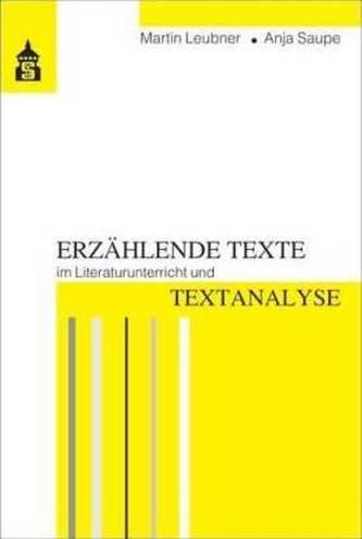 Erzählende Texte im Literaturunterricht und Textanalyse