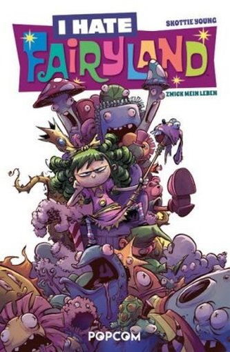 I hate Fairyland - Zwick mein Leben