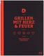 Grillen mit Herz und Feuer