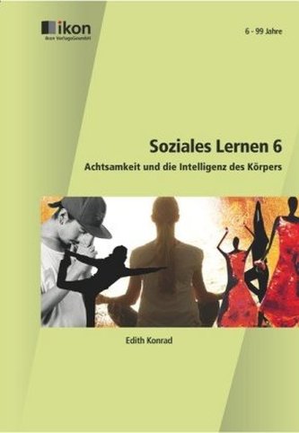 Soziales Lernen. Bd.6